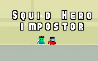 Squid Hero Impostor - Action Survival Game