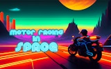 Motor Racing in Space - Arcade Space Rider